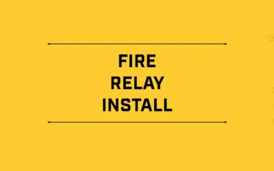 Support Videos – Fire Relay Install